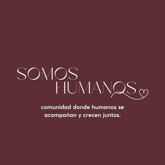 Somos Humanos Comunidad de Bienestar Emocional y Apoyo